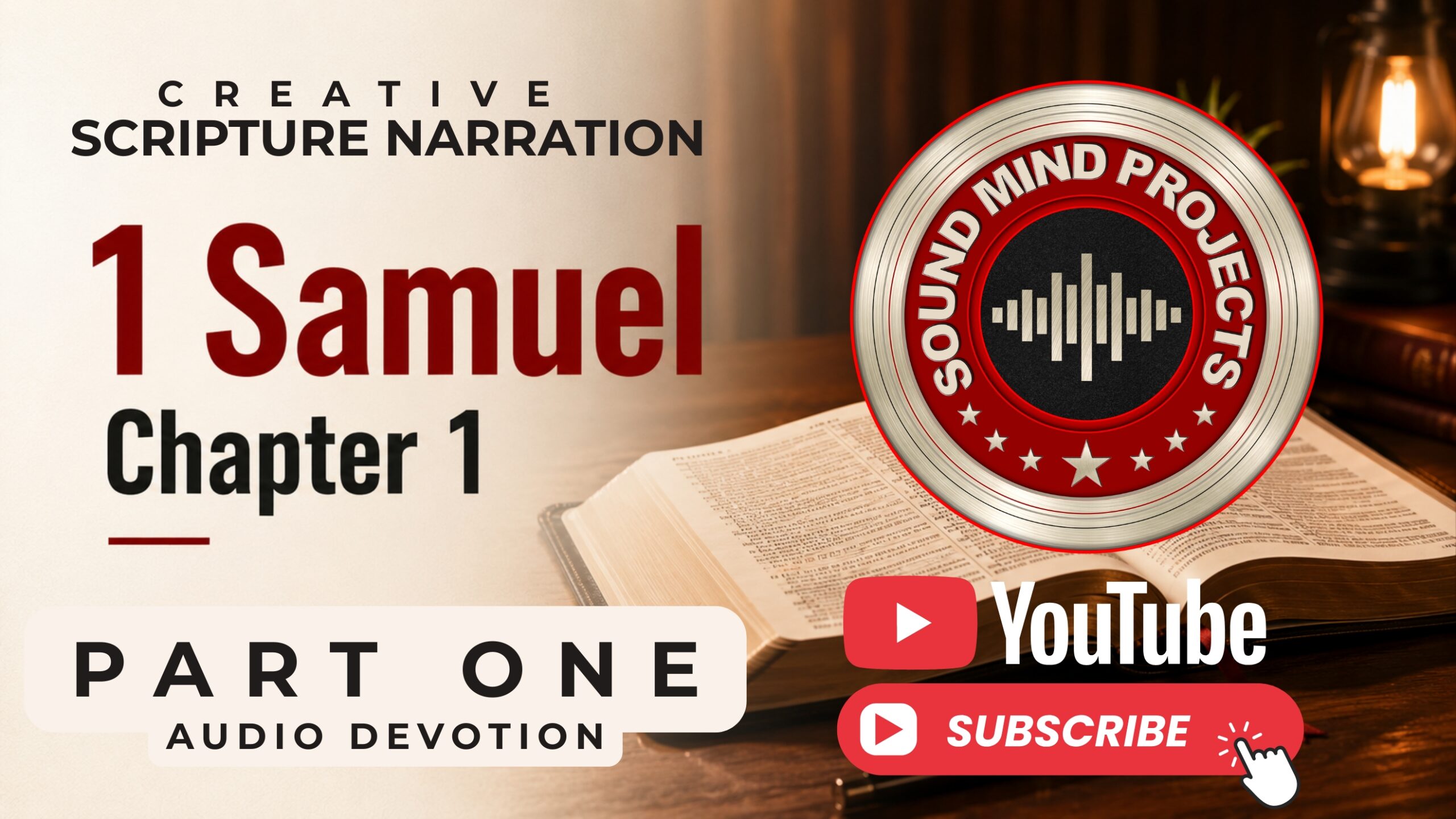 Creative Narration Bible Study: 1 Samuel Chapter 1 Part One