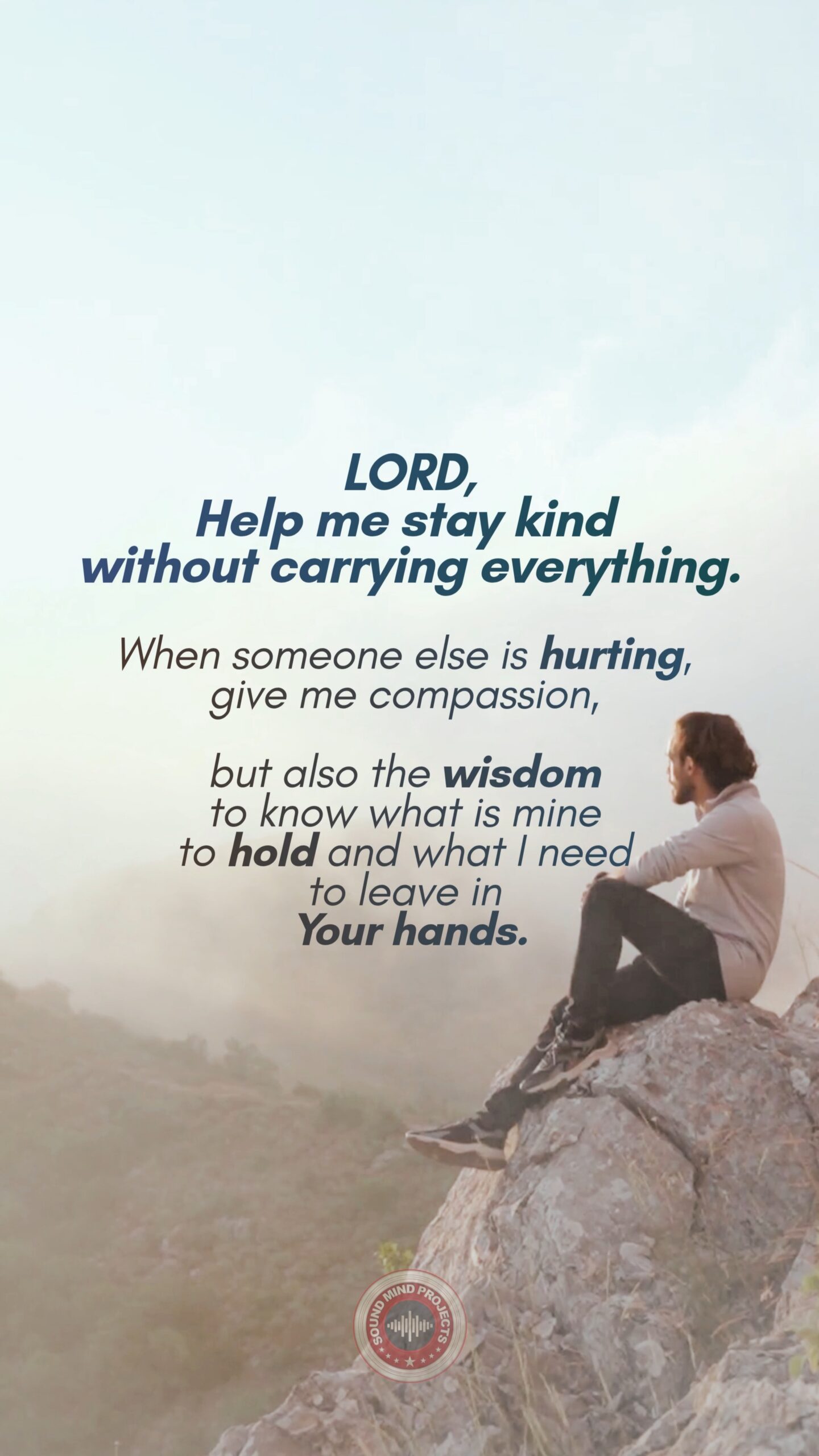 #65: A Prayer for Peace In Heavy Places