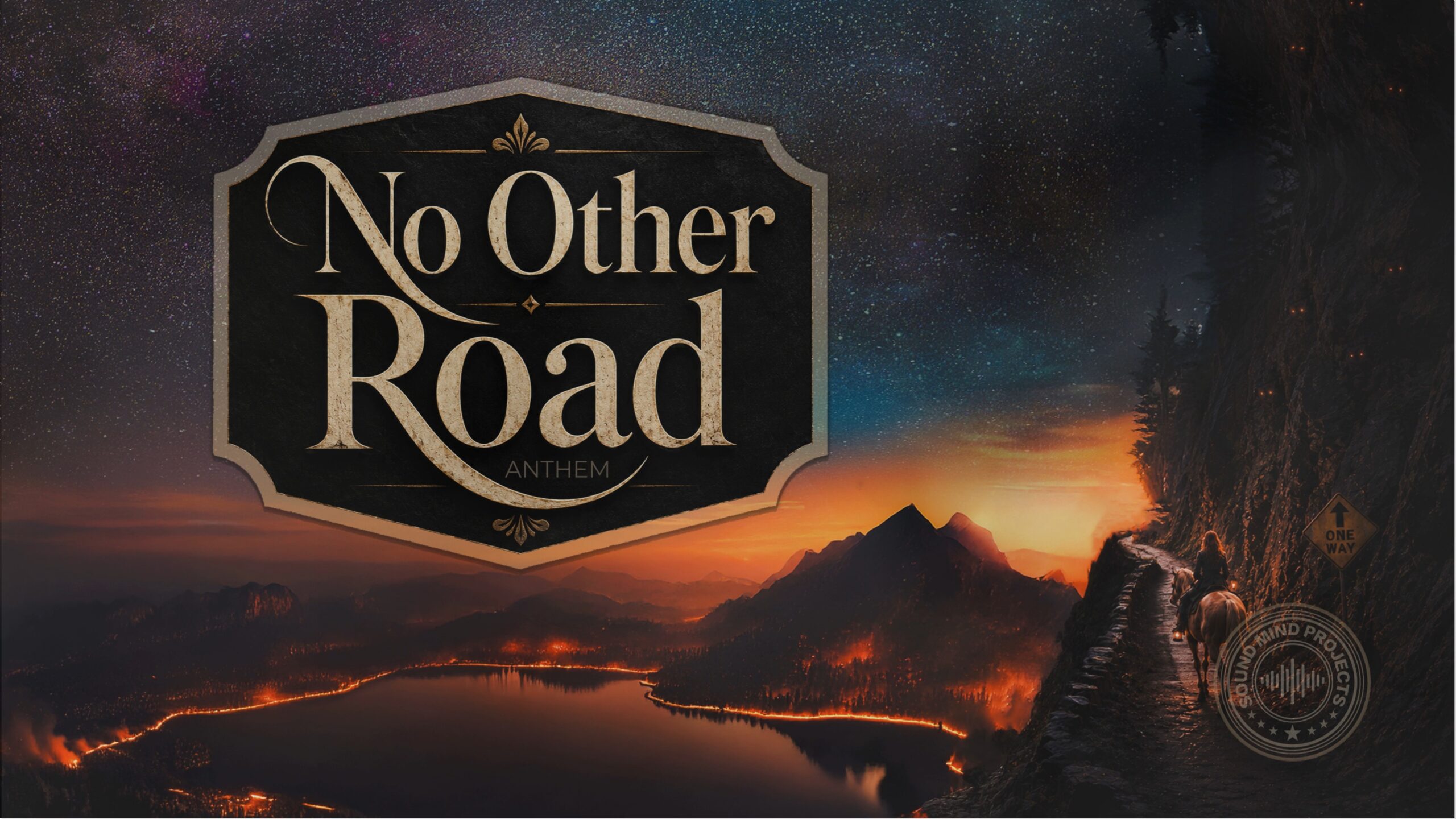 Soundtrack Anthem: No Other Road